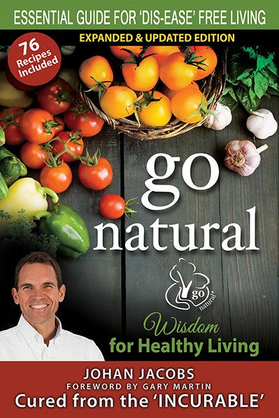 Go Natural: Wisdom for Healthy Living – J. Jacobs